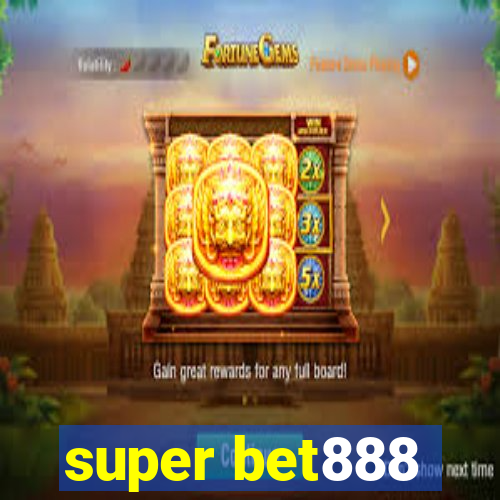 super bet888